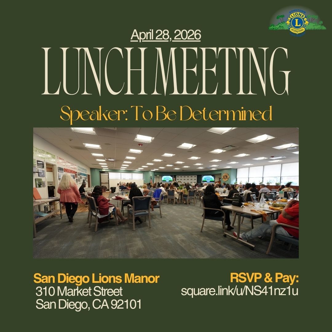San Diego Lions Lunch Events